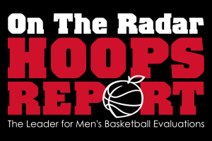 The OnTheRadarHoops Report National Scouting Report team is the leader in boys basketball evaluations.